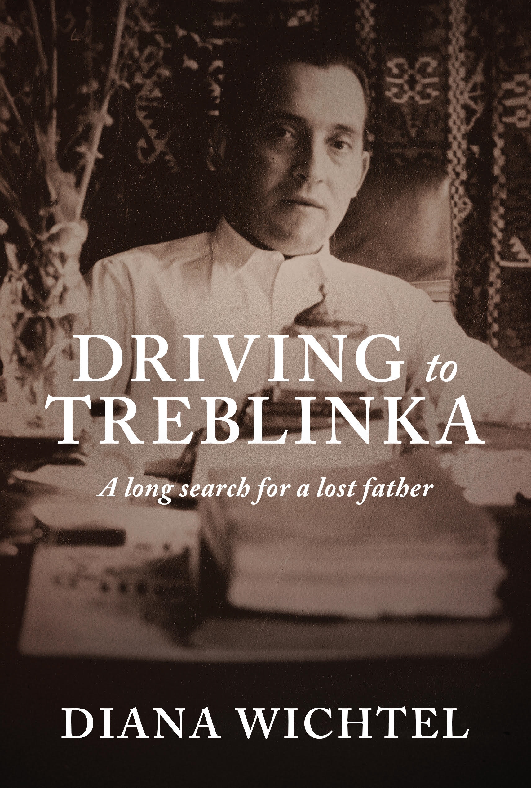 Driving to Treblinka: A long search for a lost father