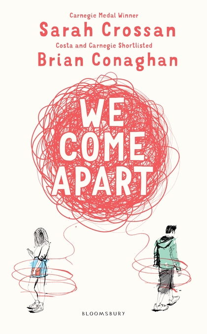 We Come Apart by Brian Conaghan & Sarah Crossan