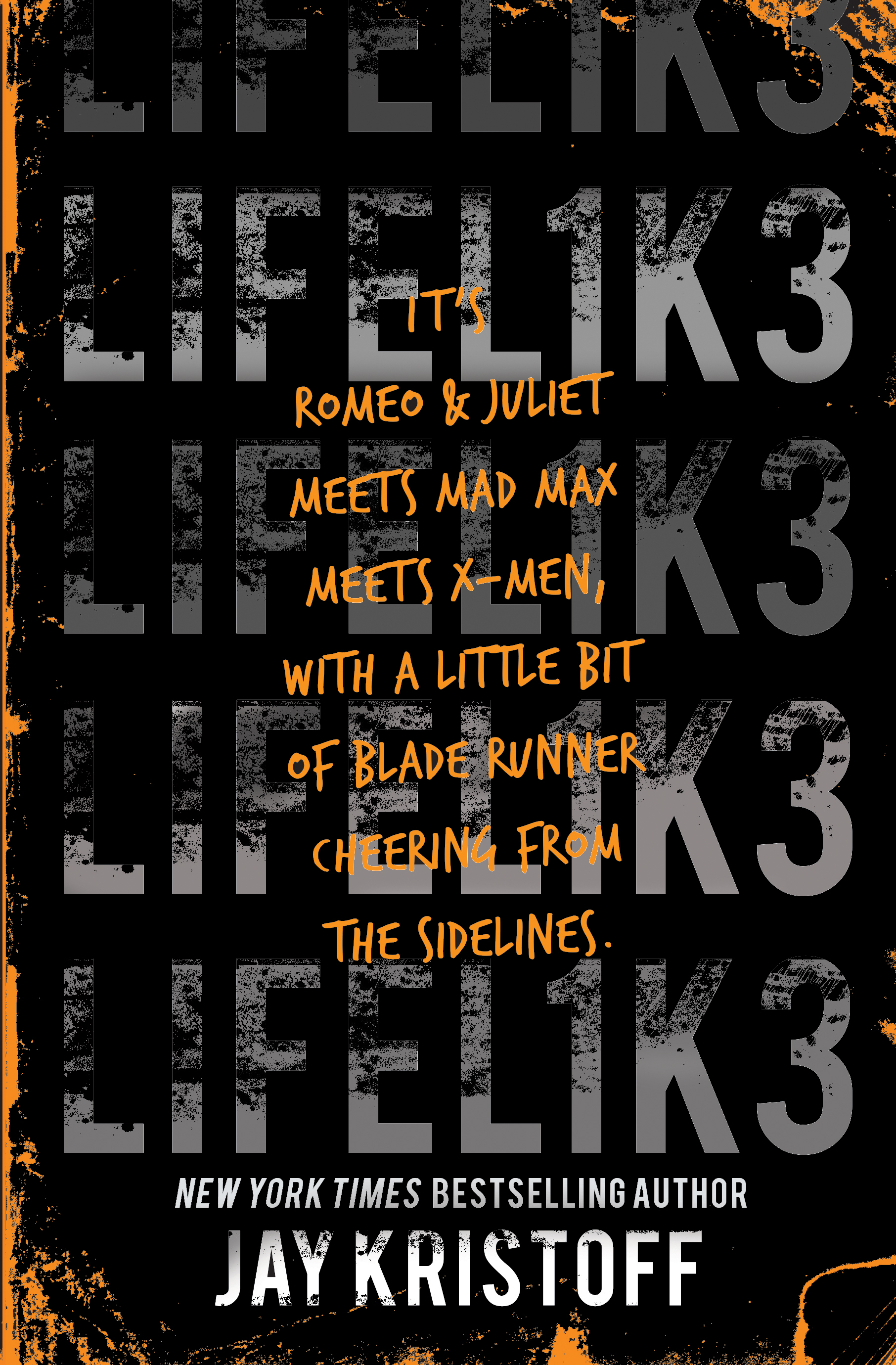 Lifel1k3 (Lifelike) by Jay Kristoff