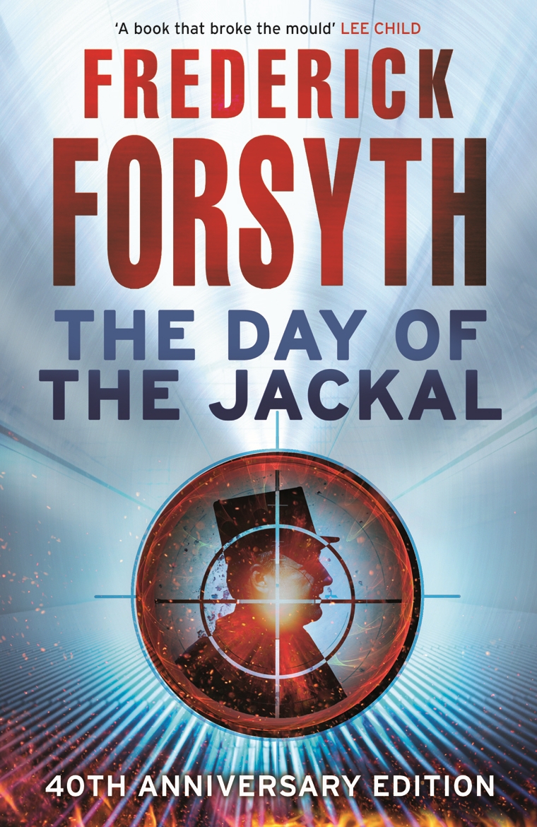 The Day of the Jackal by Frederick Forsyth