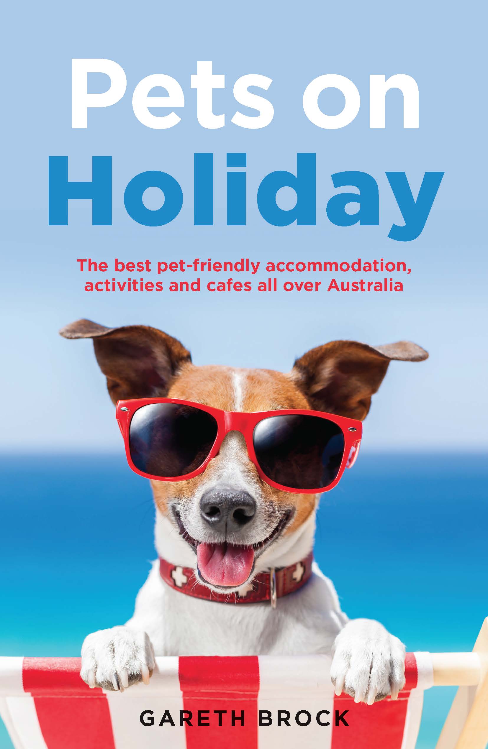 Pets on Holiday by Gareth Brock