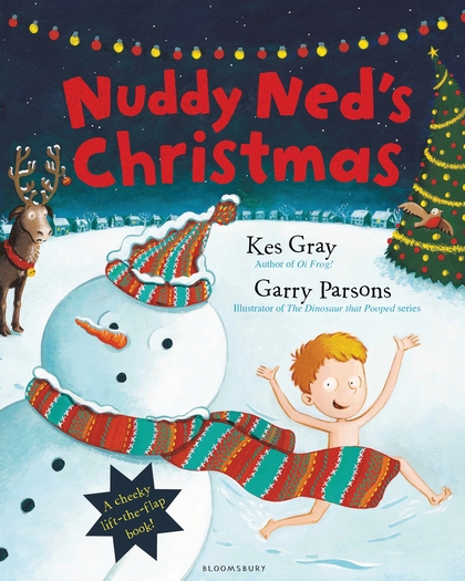 Nuddy Ned’s Christmas by Kes Gray & Gary Parsons