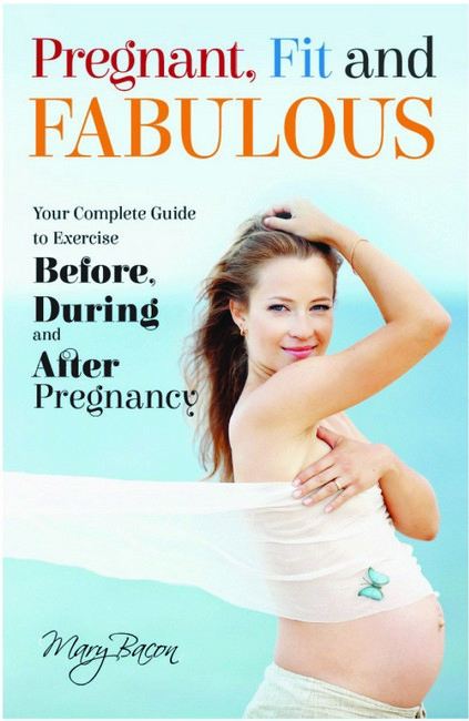 Pregnant, Fit & Fabulous 2/e