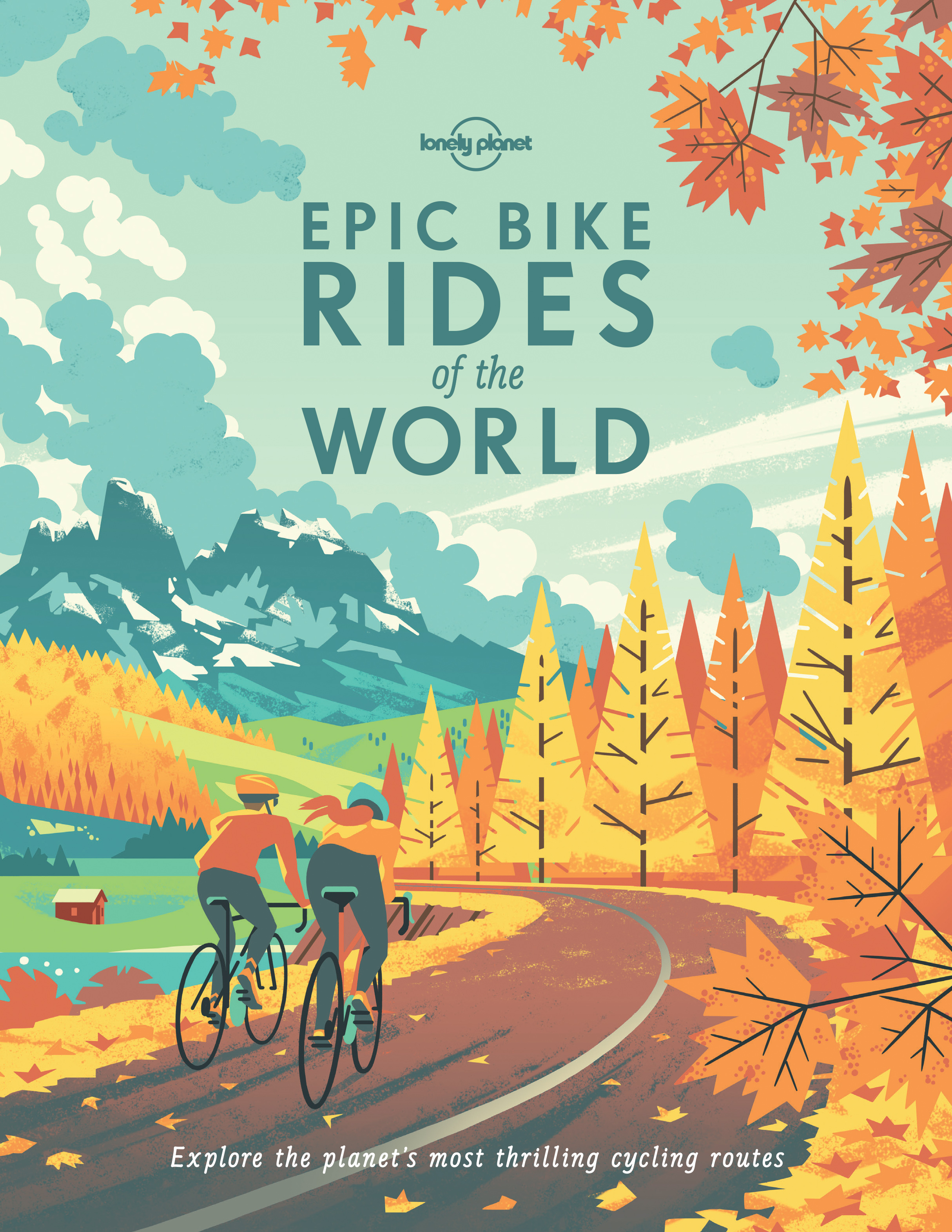 Epic Bike Rides of the World – Lonely Planet