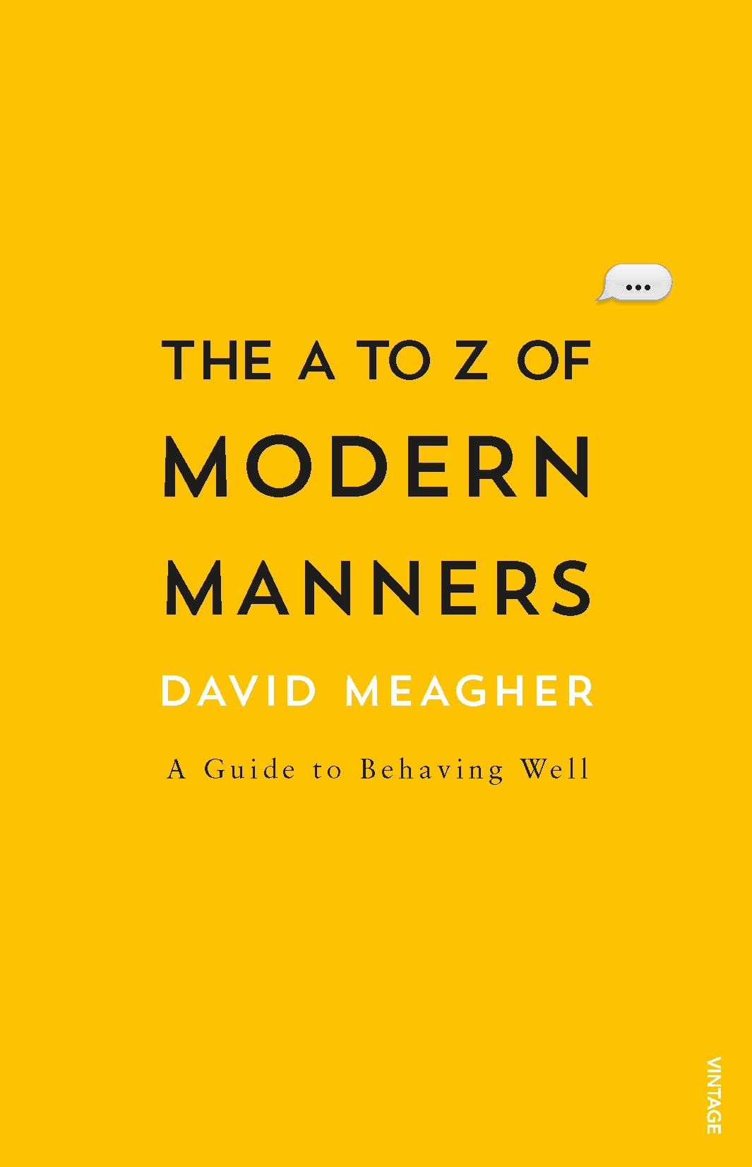 The A to Z of Modern Manners by David Meagher