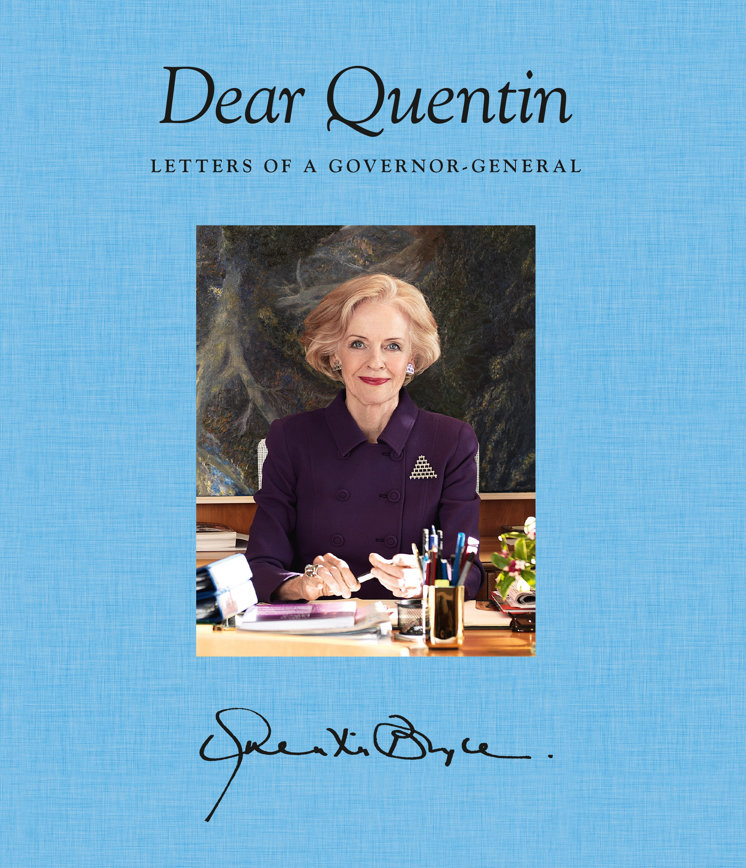 Dear Quentin: Letters of a Governor-General