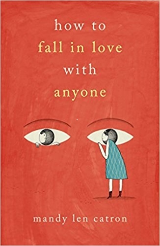 How to Fall in Love with Anyone: A memoir in essays