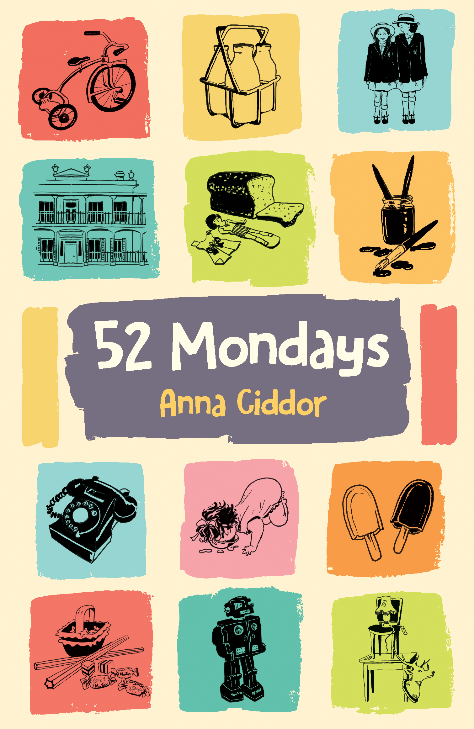 52 Mondays by Anna Ciddor