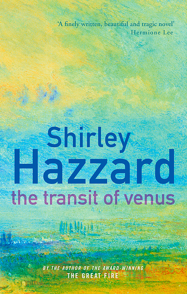 The Transit of Venus by Shirley Hazzard