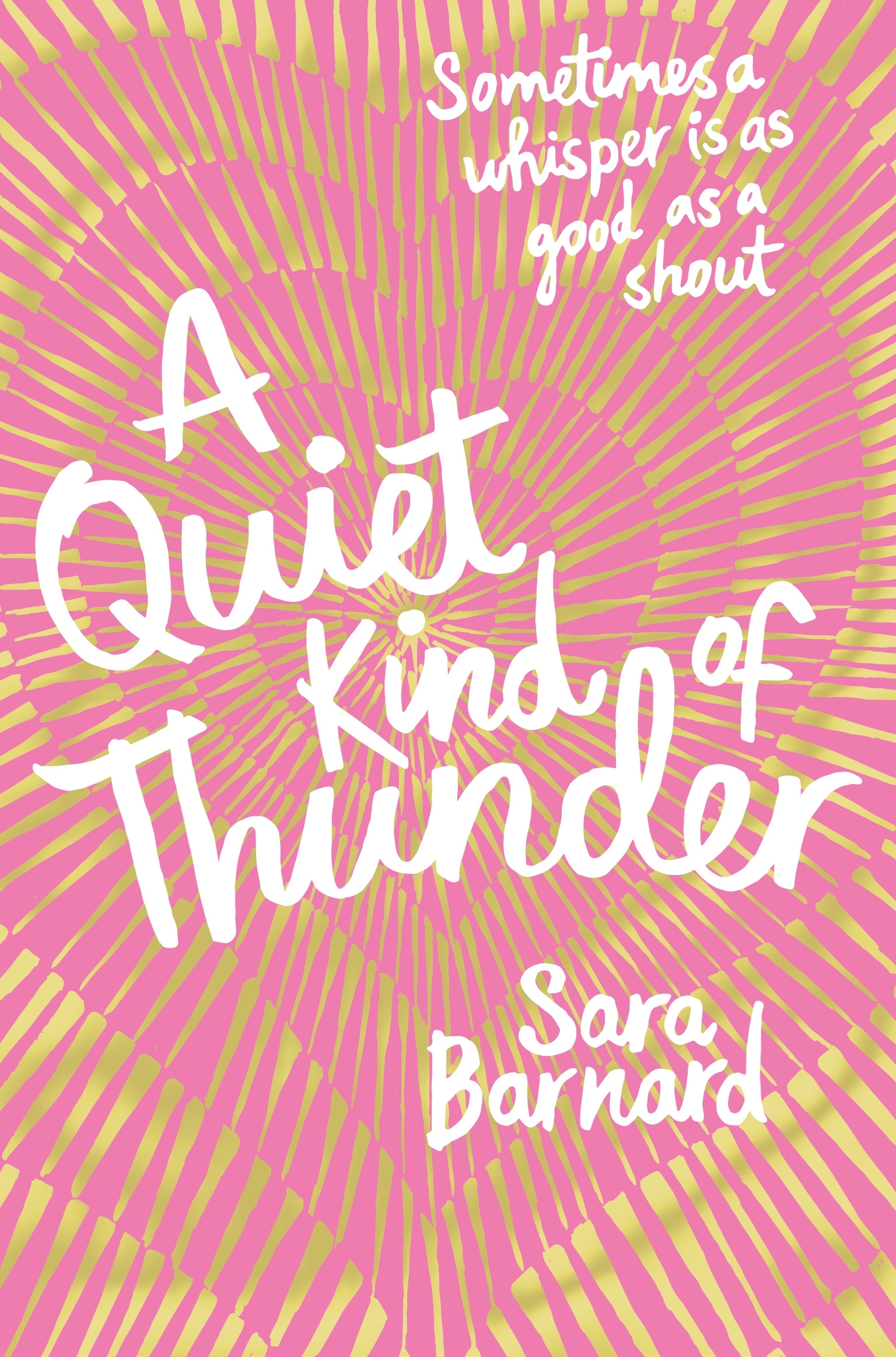 A Quiet Kind of Thunder by Sara Barnard